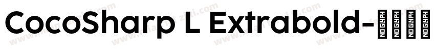 CocoSharp L Extrabold字体转换